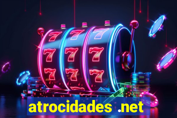 atrocidades .net